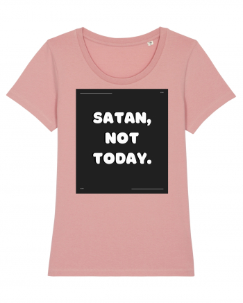 satan not today Canyon Pink