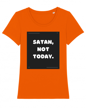 satan not today Bright Orange