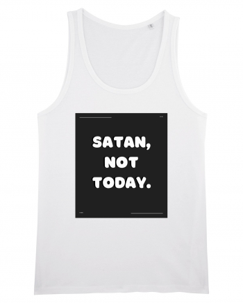 satan not today White