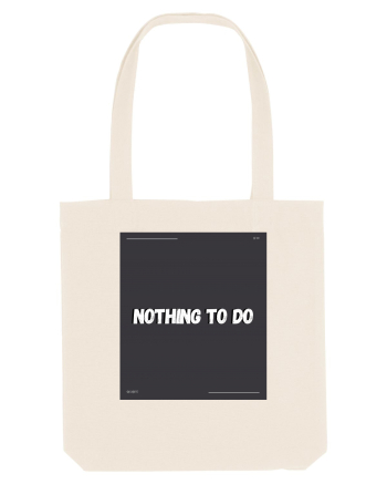 nothing to do2 Natural