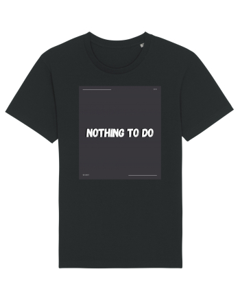 nothing to do2 Black