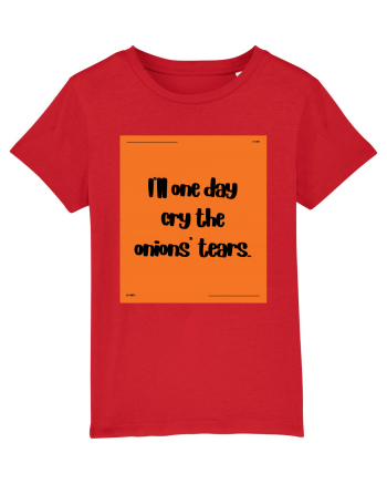 i ll one day cry the onions tears2 Red