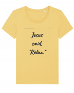 jesus said relax Tricou mânecă scurtă guler larg fitted Damă Expresser