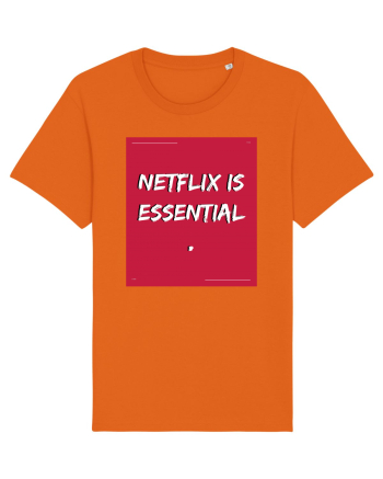 netflix is essential Bright Orange
