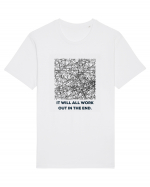 it will all work out in the end2 Tricou mânecă scurtă Unisex Rocker