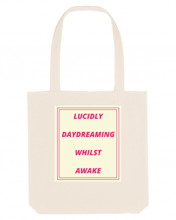 lucicly daydreaming whilst awake Natural