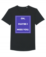 oh maybe i miss you Tricou mânecă scurtă guler larg Bărbat Skater