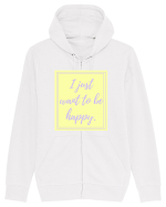 i just want to be happy2 Hanorac cu fermoar Unisex Connector