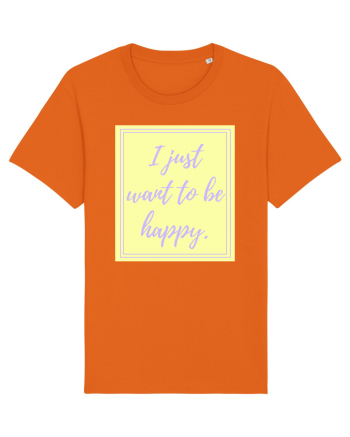 i just want to be happy2 Bright Orange