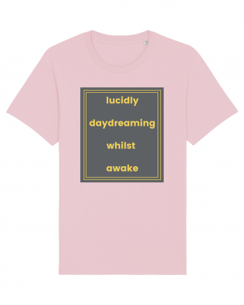 lucicly daydreaming whilst awake2 Cotton Pink