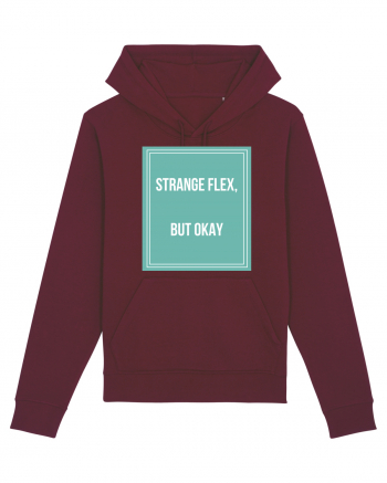 strange flex but okay Burgundy