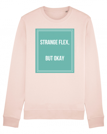 strange flex but okay Candy Pink