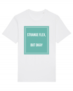 strange flex but okay Tricou mânecă scurtă Unisex Rocker