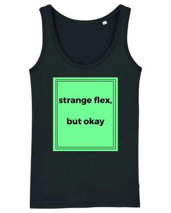 strange flex but okay2 Black