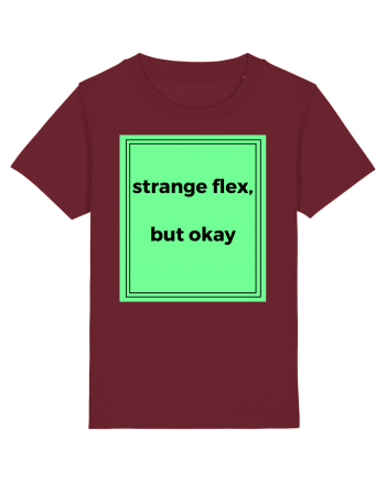 strange flex but okay2 Burgundy