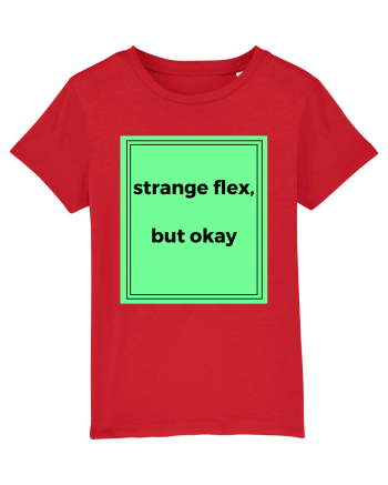 strange flex but okay2 Red