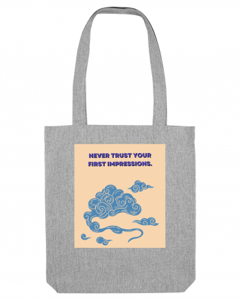 never trust your first impressions Heather Grey