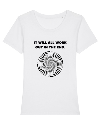 it will all work out in the end3 White