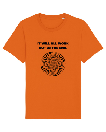 it will all work out in the end3 Bright Orange