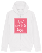 i just want to be happy3 Hanorac cu fermoar Unisex Connector
