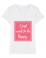 i just want to be happy3 Tricou mânecă scurtă guler V Damă Evoker