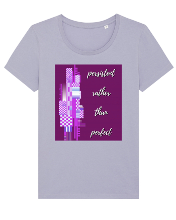 persistent rather than perfect Lavender