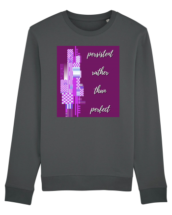 persistent rather than perfect Anthracite