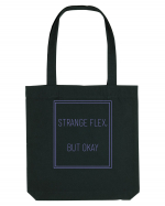 strange flex but okay3 Sacoșă textilă