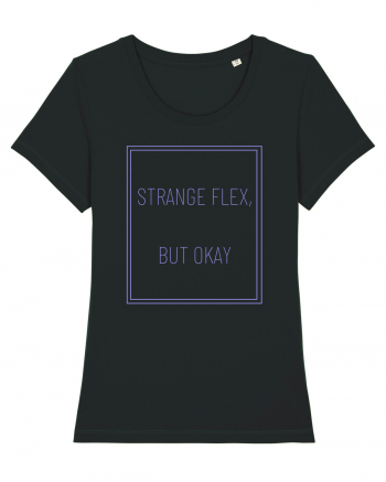strange flex but okay3 Black