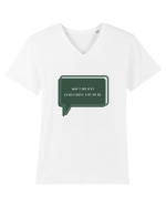 don t believe everything you hear Tricou mânecă scurtă guler V Bărbat Presenter
