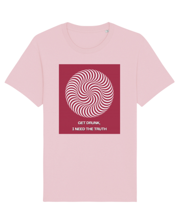 get drunk, i need the truth2 Cotton Pink