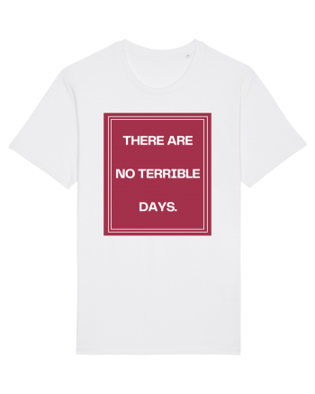 there are no terrible days2 White