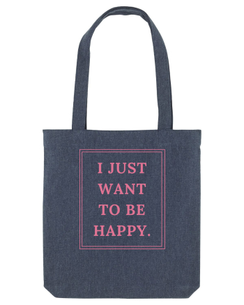 i just want to be happy4 Midnight Blue