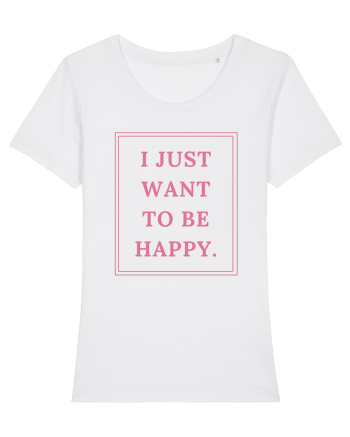 i just want to be happy4 White