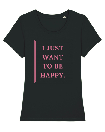 i just want to be happy4 Black