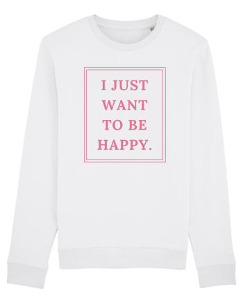 i just want to be happy4 White