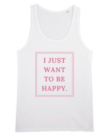 i just want to be happy4 White