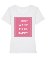 i just want to be happy5 Tricou mânecă scurtă guler larg fitted Damă Expresser