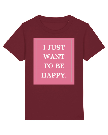i just want to be happy5 Burgundy