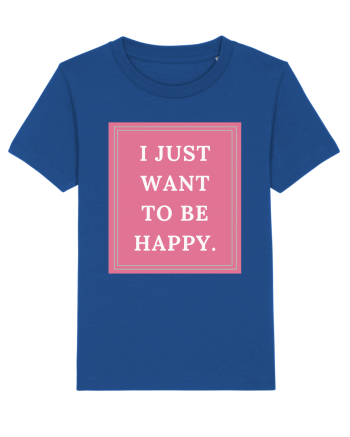 i just want to be happy5 Majorelle Blue