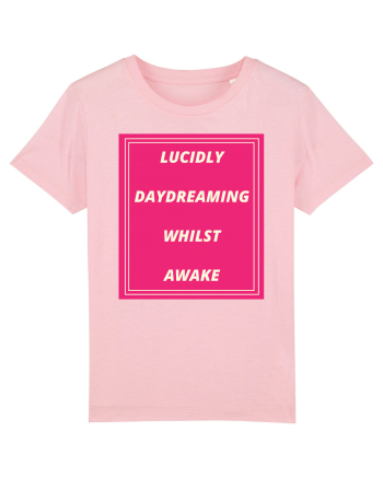 lucicly daydreaming whilst awake3 Cotton Pink