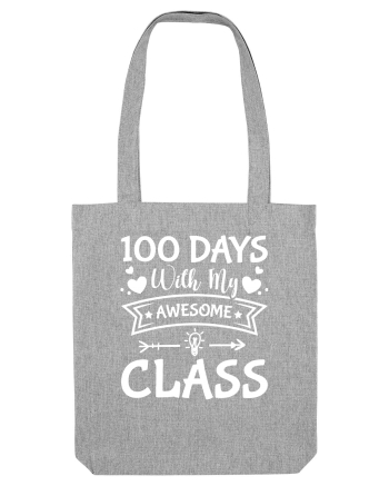 100 Days With My Awesome Class Heather Grey