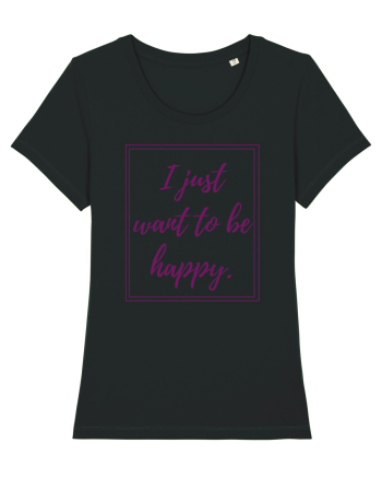 i just want to be happy6 Black