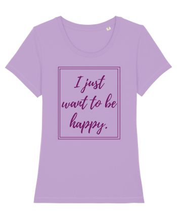i just want to be happy6 Lavender Dawn