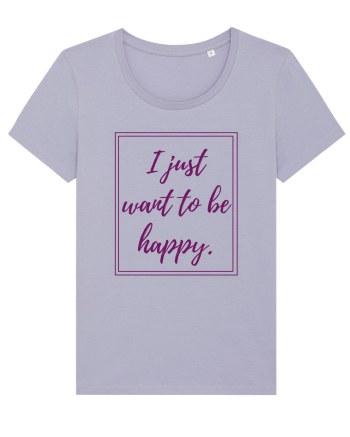 i just want to be happy6 Lavender