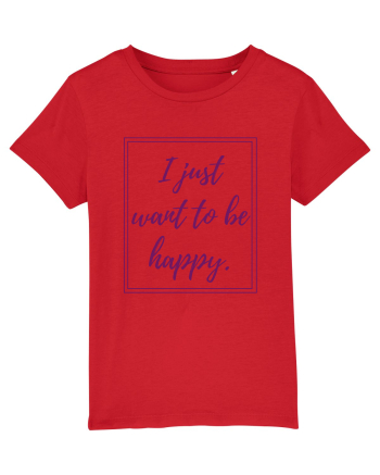 i just want to be happy6 Red