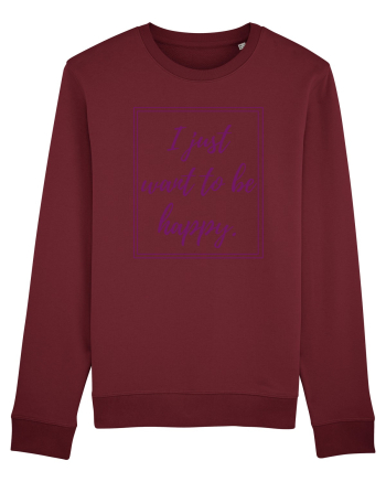 i just want to be happy6 Burgundy