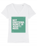 not emotions money is what i need2 Tricou mânecă scurtă guler V Damă Evoker