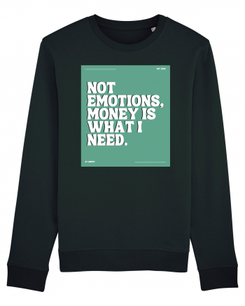 not emotions money is what i need2 Black