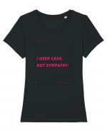 i need cash not symphaty3 Tricou mânecă scurtă guler larg fitted Damă Expresser